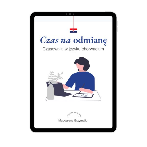 ebook: Czas na odmianę. Czasowniki w języku chorwackim